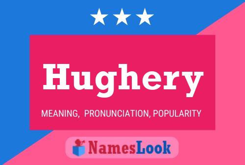 Poster del nome Hughery