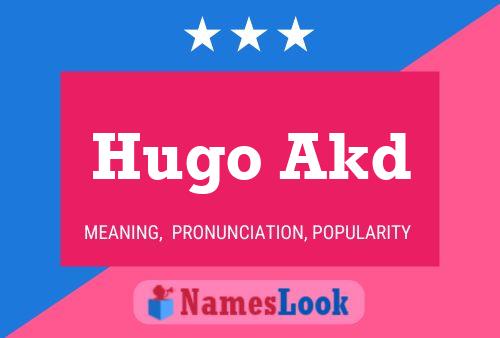 Poster del nome Hugo Akd