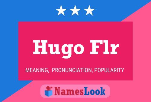 Poster del nome Hugo Flr