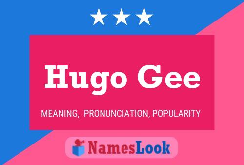 Poster del nome Hugo Gee