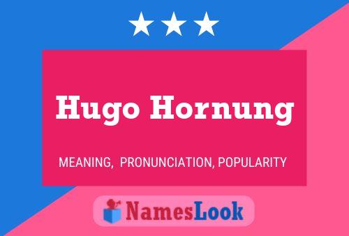 Poster del nome Hugo Hornung