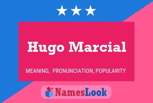 Poster del nome Hugo Marcial