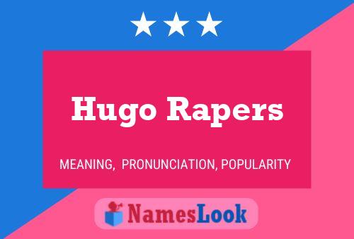 Poster del nome Hugo Rapers