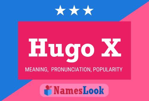 Poster del nome Hugo X