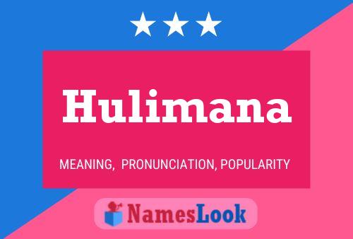 Poster del nome Hulimana