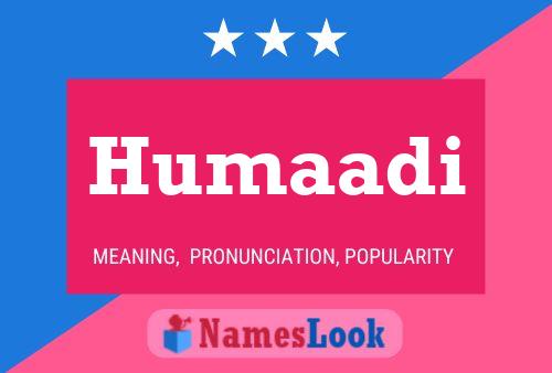 Poster del nome Humaadi