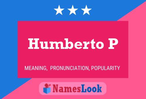 Poster del nome Humberto P