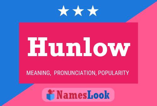 Poster del nome Hunlow