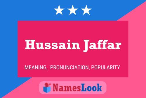 Poster del nome Hussain Jaffar