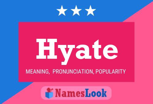 Poster del nome Hyate