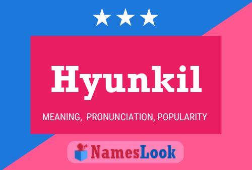 Poster del nome Hyunkil