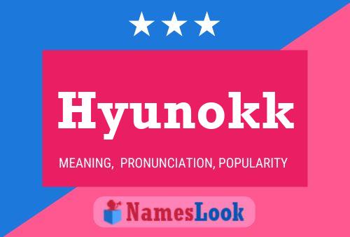 Poster del nome Hyunokk