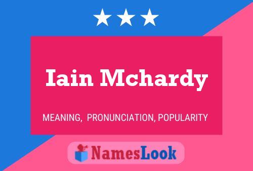 Poster del nome Iain Mchardy