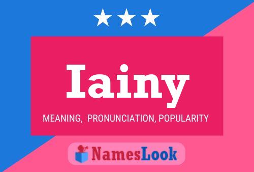 Poster del nome Iainy