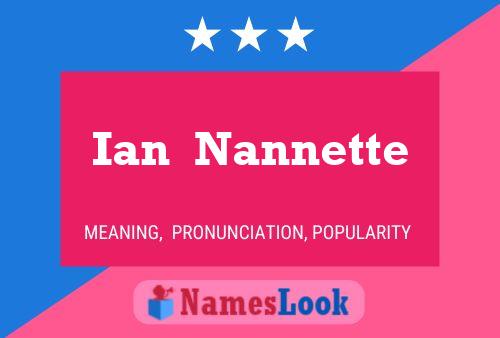 Poster del nome Ian  Nannette