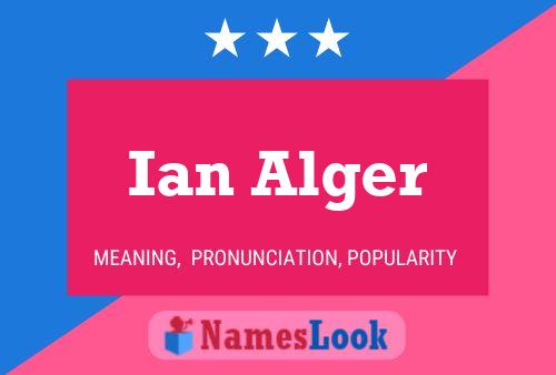 Poster del nome Ian Alger