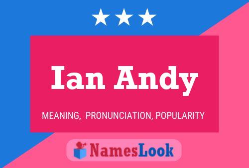 Poster del nome Ian Andy