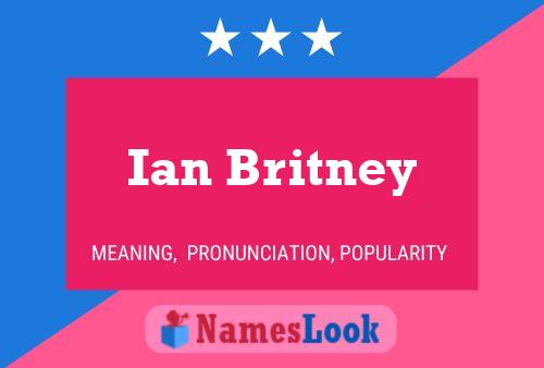 Poster del nome Ian Britney