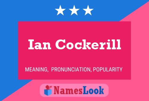 Poster del nome Ian Cockerill