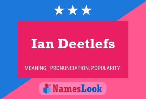 Poster del nome Ian Deetlefs