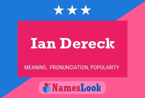 Poster del nome Ian Dereck