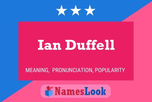 Poster del nome Ian Duffell