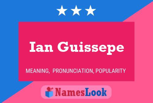 Poster del nome Ian Guissepe