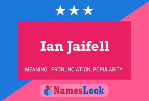 Poster del nome Ian Jaifell