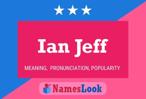 Poster del nome Ian Jeff