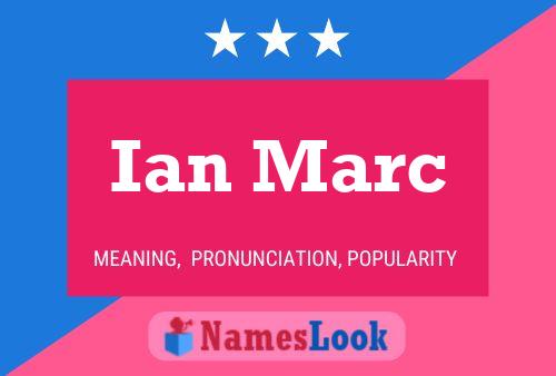 Poster del nome Ian Marc