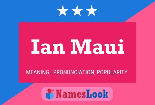 Poster del nome Ian Maui