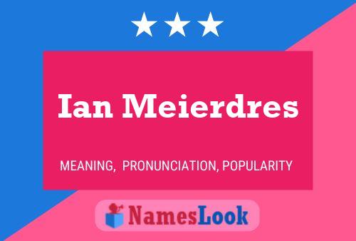 Poster del nome Ian Meierdres