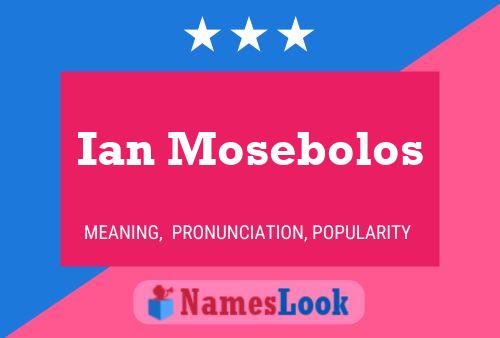 Poster del nome Ian Mosebolos