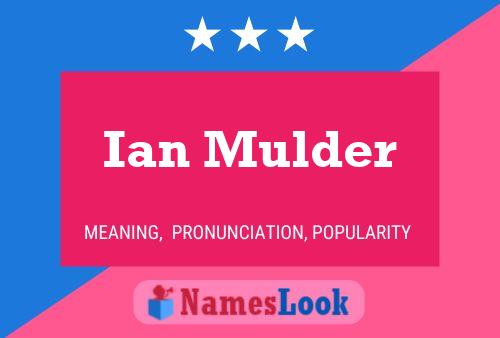 Poster del nome Ian Mulder