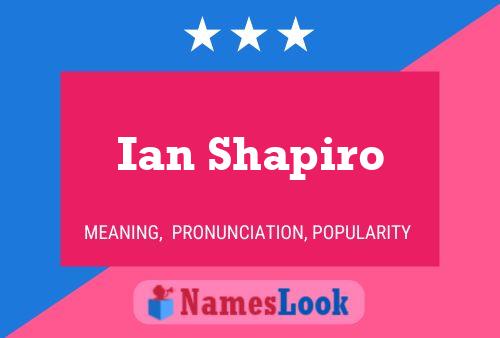 Poster del nome Ian Shapiro