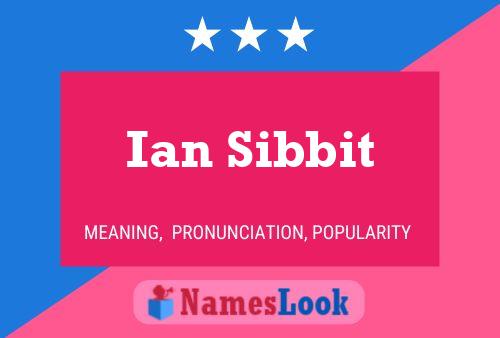 Poster del nome Ian Sibbit