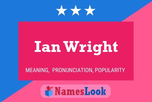 Poster del nome Ian Wright