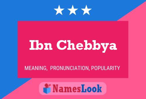 Poster del nome Ibn Chebbya