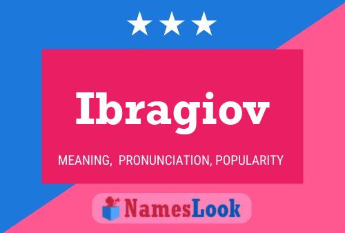 Poster del nome Ibragiov