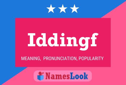 Poster del nome Iddingf