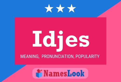 Poster del nome Idjes