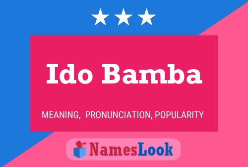 Poster del nome Ido Bamba