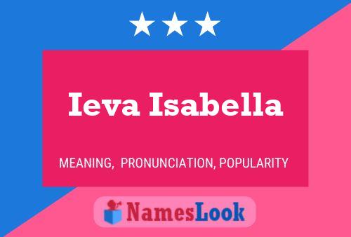 Poster del nome Ieva Isabella