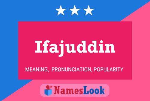 Poster del nome Ifajuddin