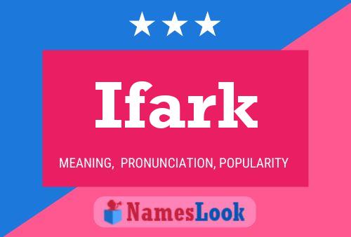 Poster del nome Ifark