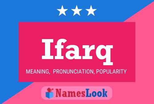 Poster del nome Ifarq