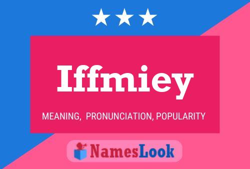 Poster del nome Iffmiey