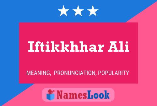 Poster del nome Iftikkhhar Ali