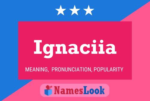 Poster del nome Ignaciia