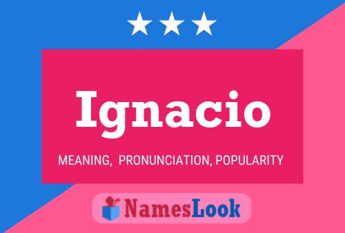 Poster del nome Ignacio